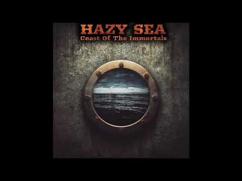 Hazy Sea - Coast Of The Immortals (Full Album 2020)