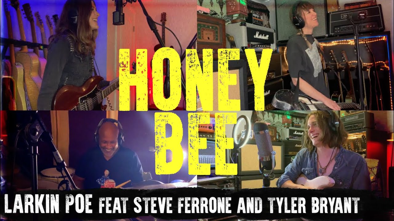 Larkin Poe - "Honey Bee" feat. Steve Ferrone & Tyler Bryant