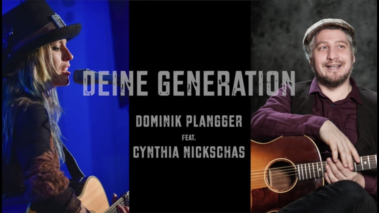 Deine Generation - Dominik Plangger feat. Cynthia Nickschas