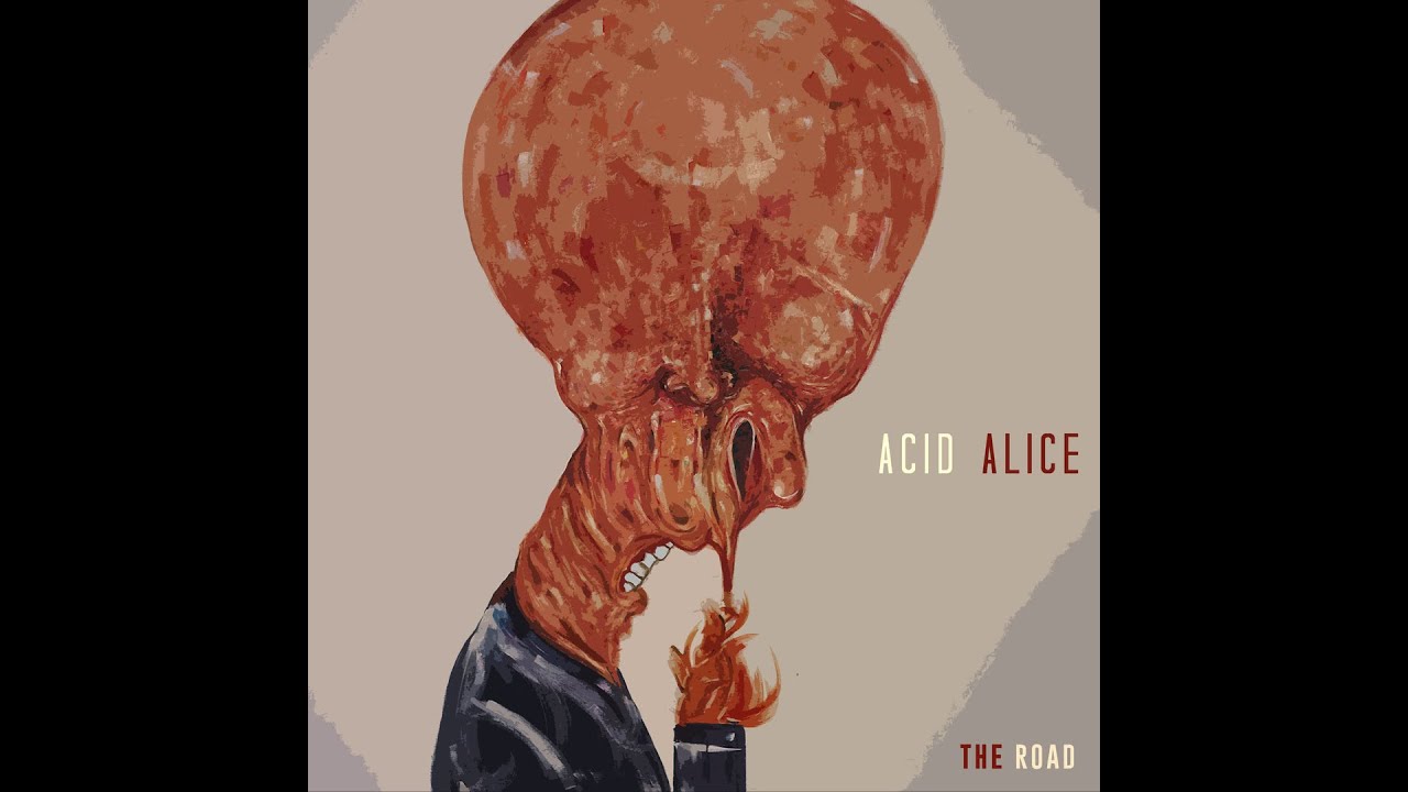 Acid Alice - The Road (2019) (New Full Album)