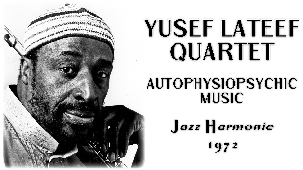Jazz Harmonie 1972 - Yusef Lateef Quartet
