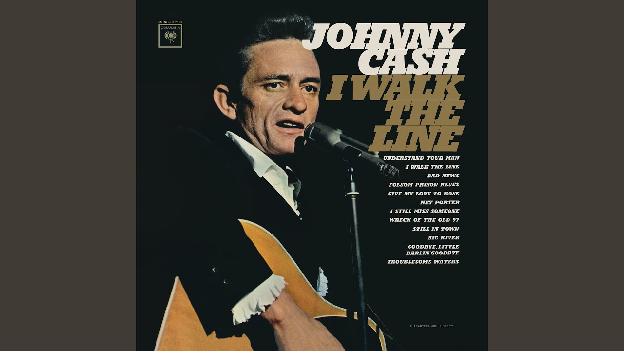 I Walk the Line - Johnny Cash