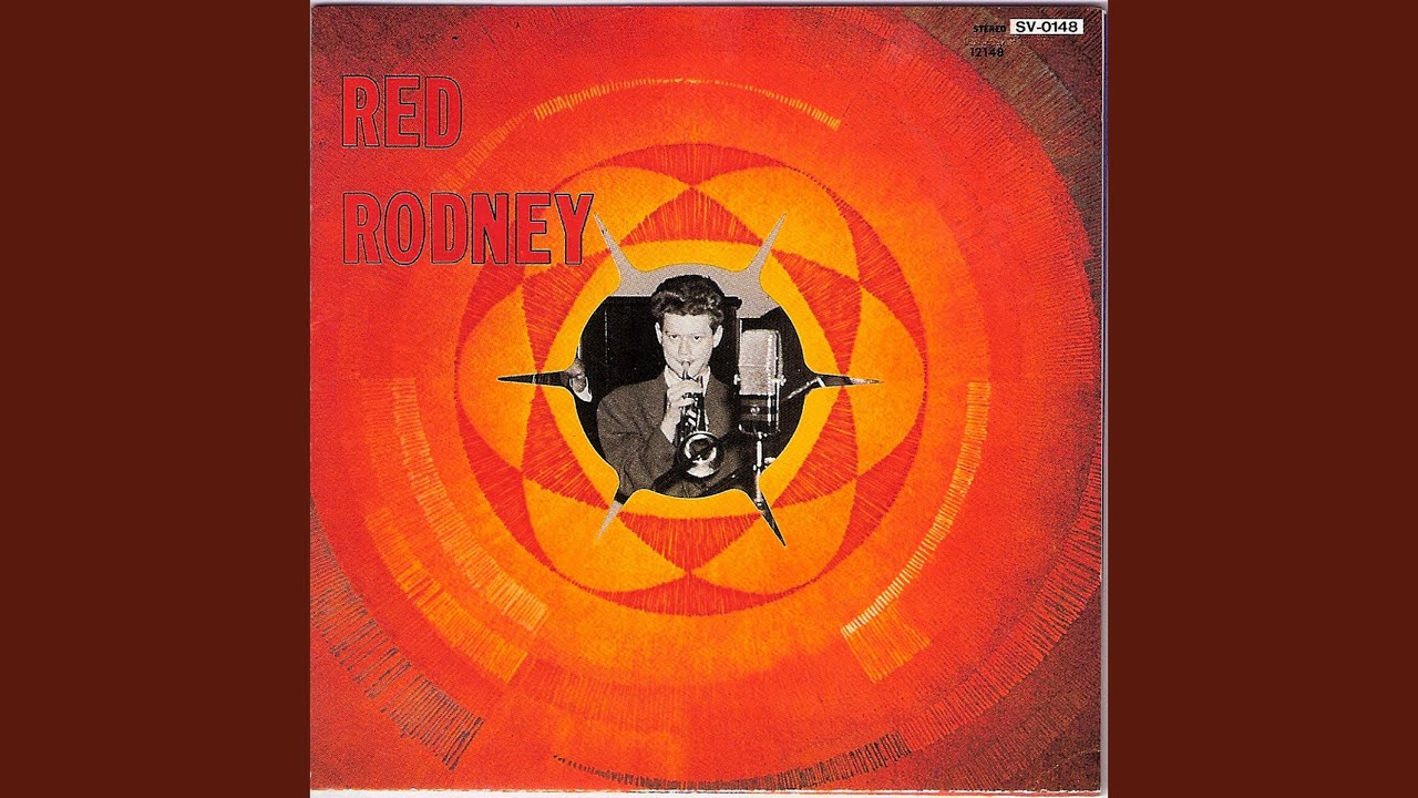 Red Rodney - You Better Go Know