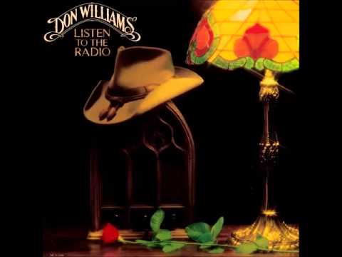 Don Williams -- Listen To The Radio