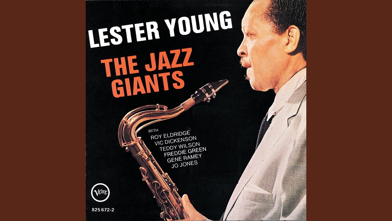 Lester Young and The Jazz Giants - Gigantic Blues