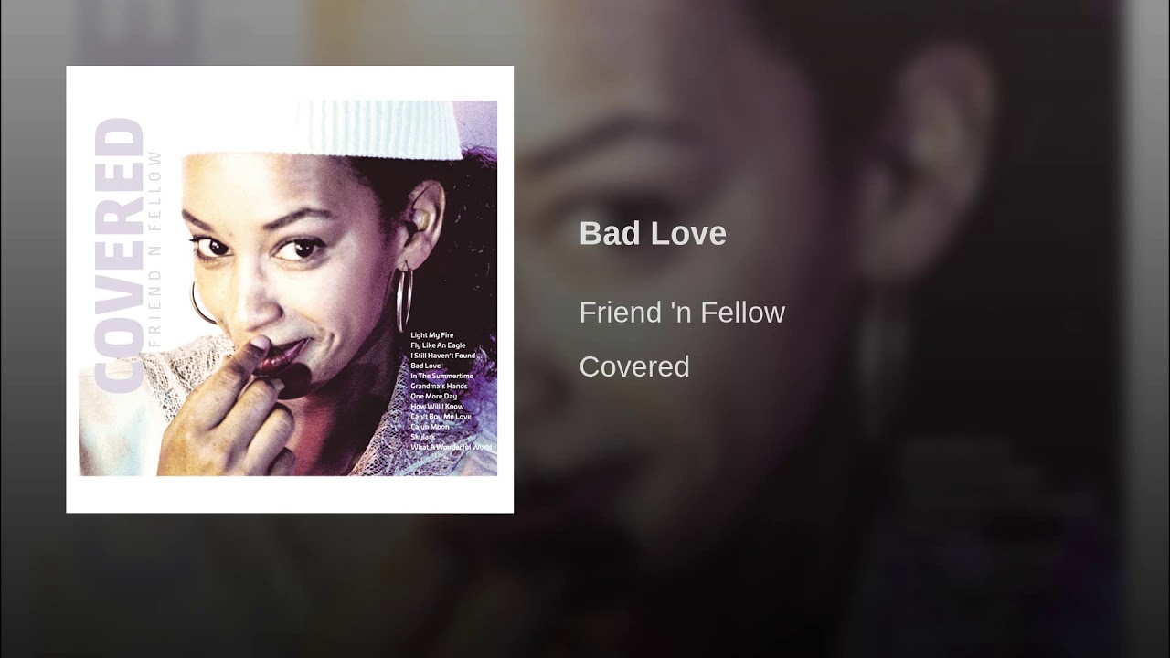Bad Love