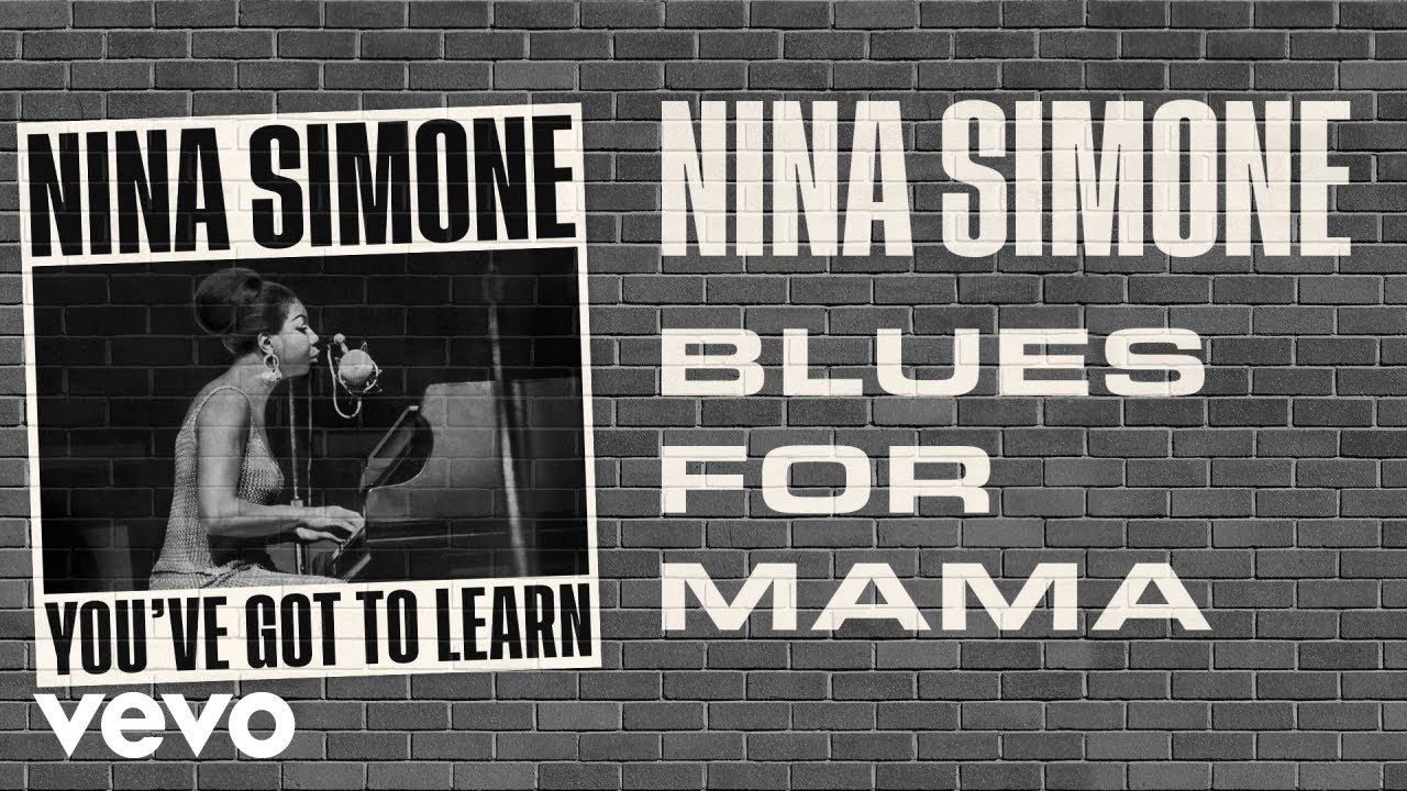 Blues for Mama - Nina Simone