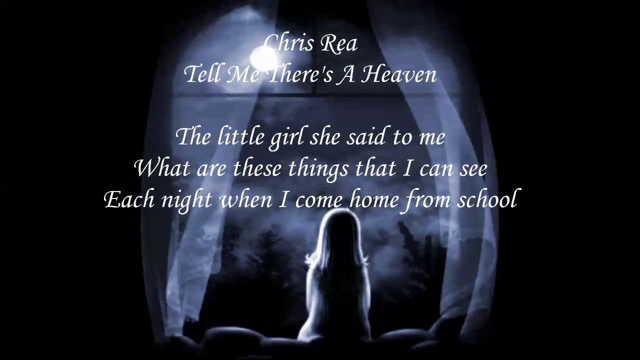 Tell Me ThereÂ´s a Heaven