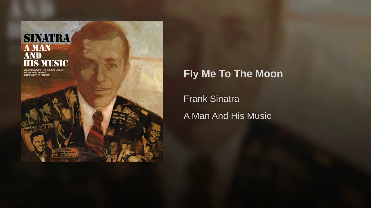 Fly Me To The Moon