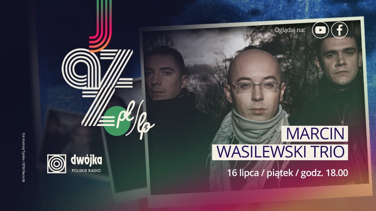 Marcin Wasilweski Trio
