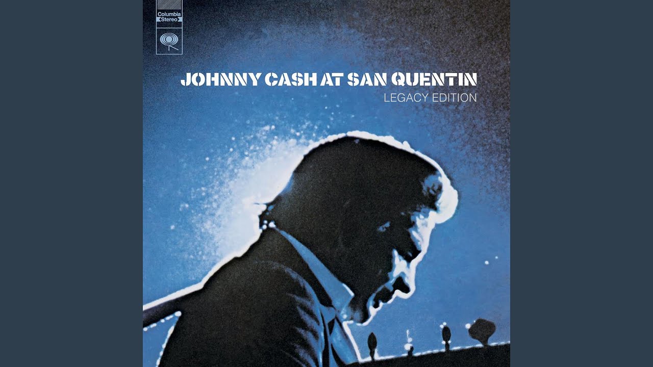 A Boy Named Sue (Live at San Quentin State Prison, San Quentin, CA - February 1969) - Johnny Cash