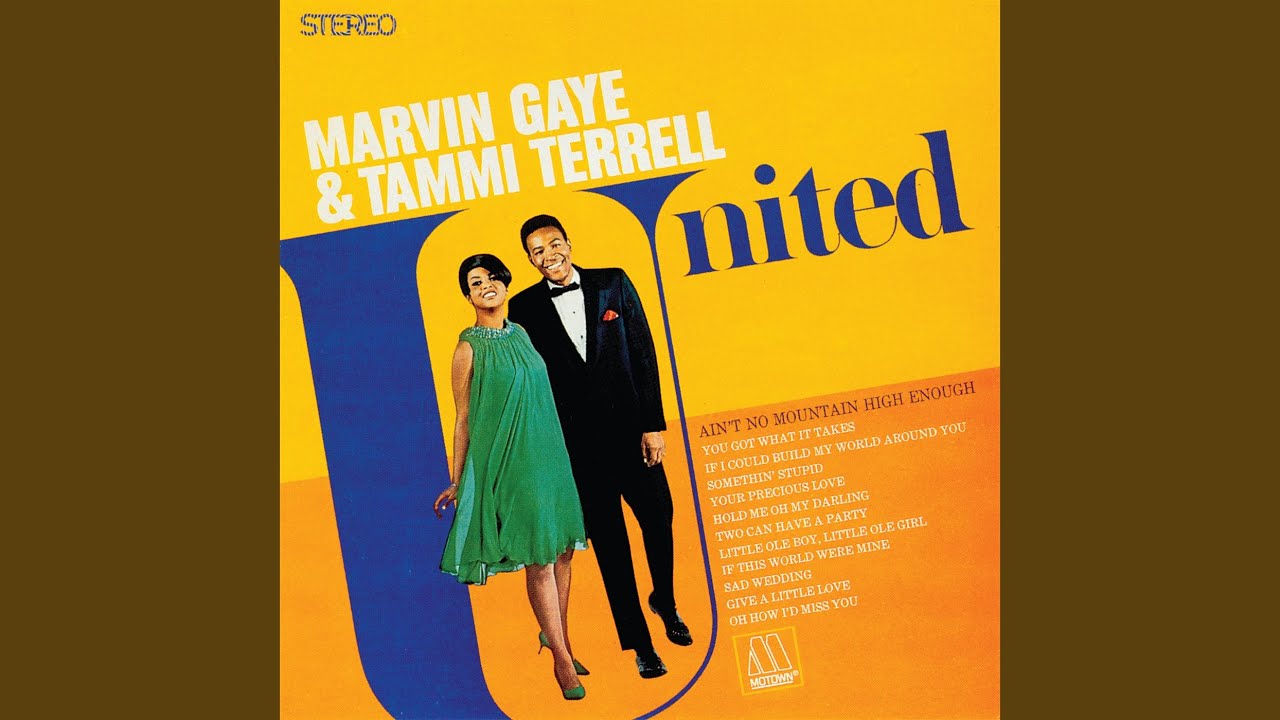 AinÂ´t No Mountain High Enough - Marvin Gaye - Tammi Terrell
