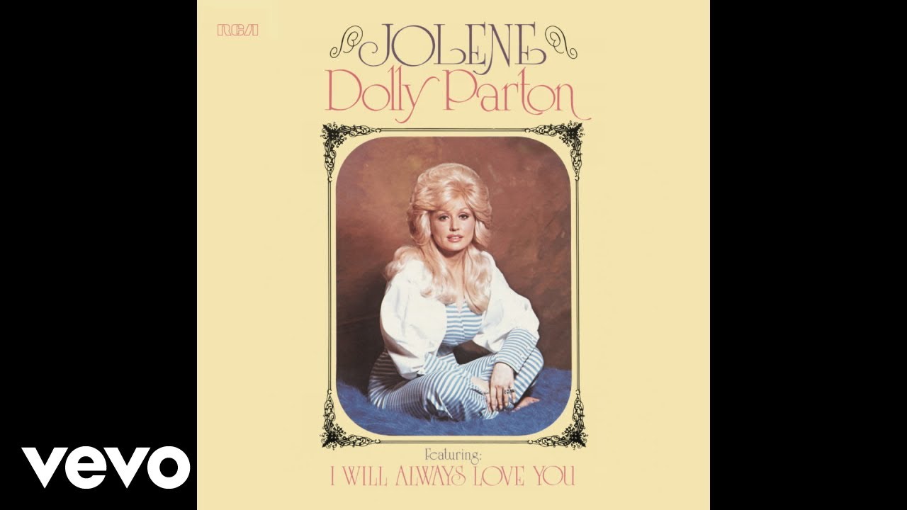 Dolly Parton - I Will Always Love You