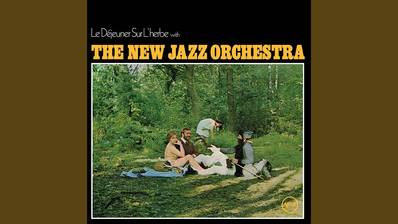 Le DÃ©jeuner Sur LÂ´ Herbe - The New Jazz Orchestra