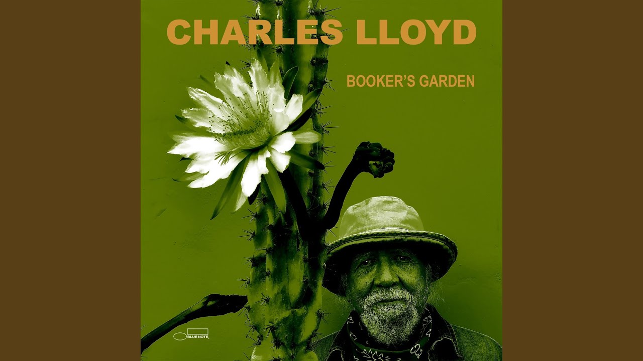 Bookerâ€™s Garden Â· Charles Lloyd