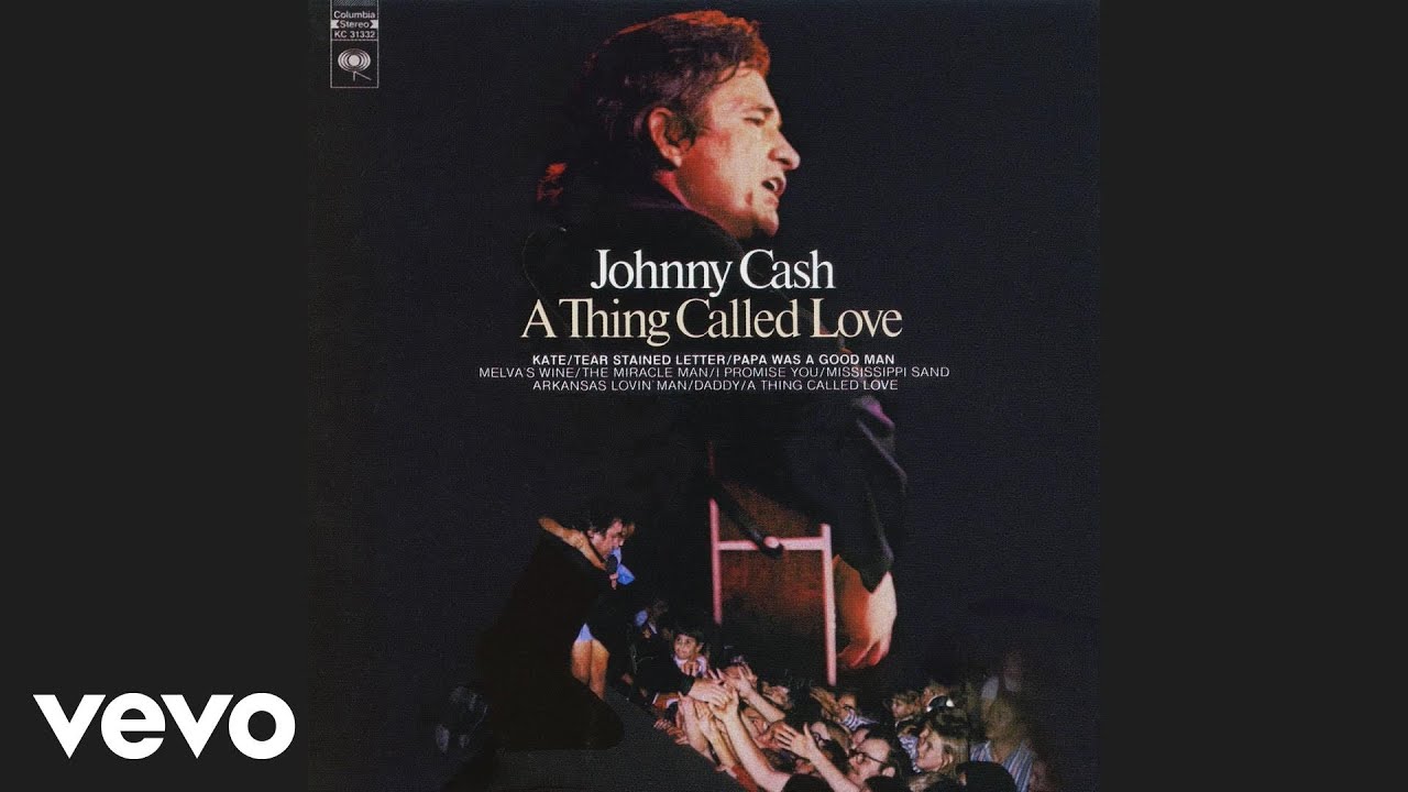 Johnny Cash - A Thing Called Love