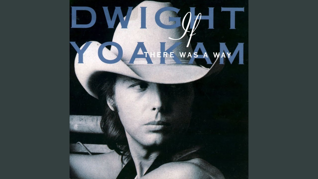 Turn It On, Turn It Up, Turn Me Loose Â· Dwight Yoakam