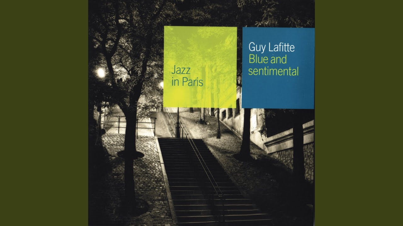 Blue and Sentimental - Guy Lafitte 