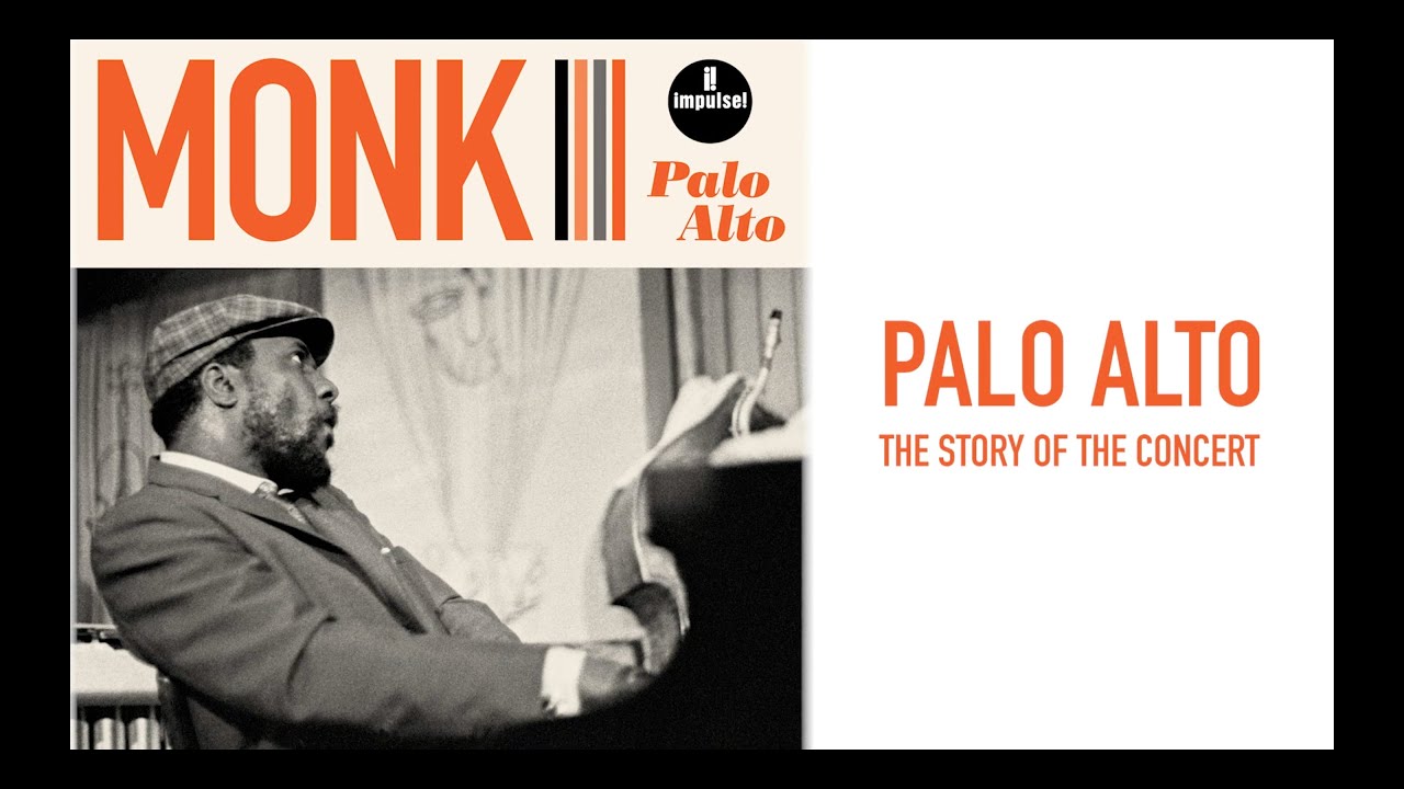 Thelonious Monk - Palo Alto - Mini Documentary