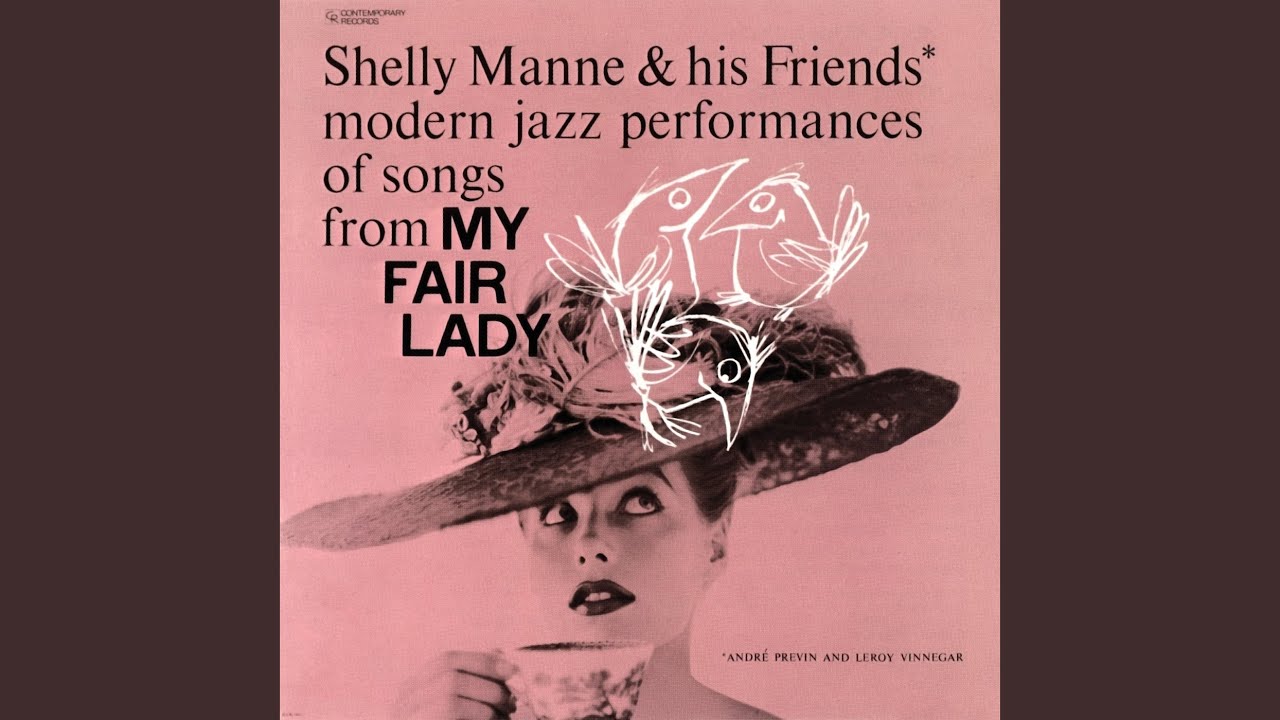I've Grown Accustomed To Your Face Â· Shelly Manne & His Friends
