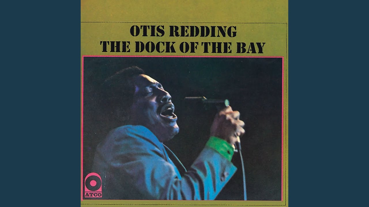 ( SittinÂ´On ) the Dock of the Bay - Otis Redding