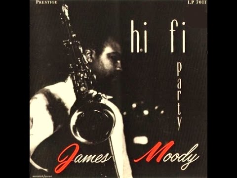 Hard To Get - James Moody