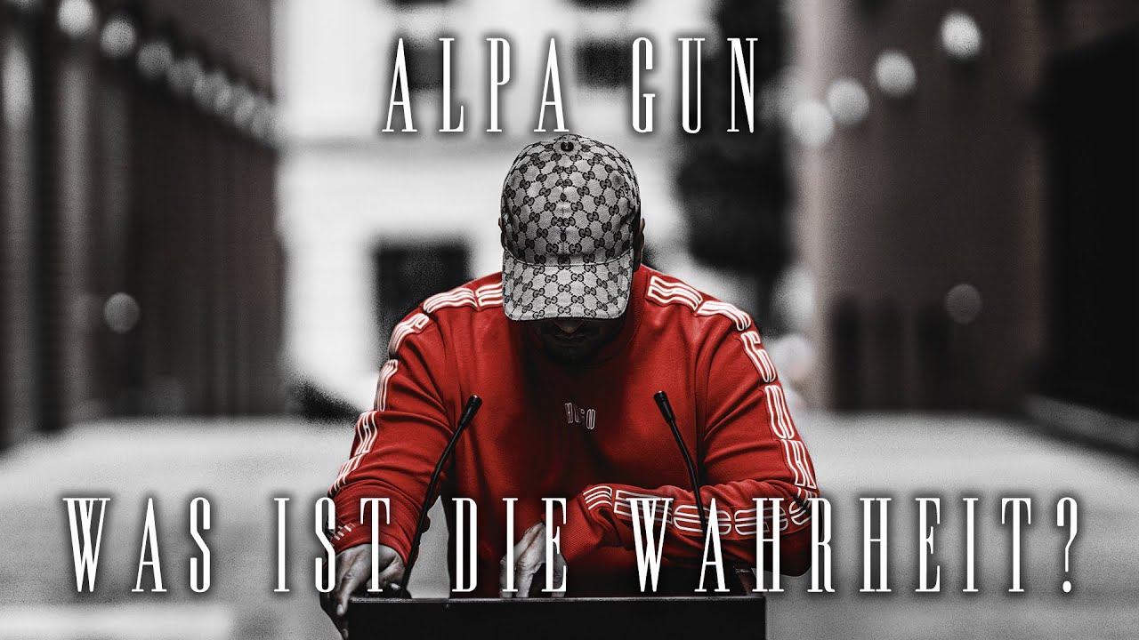 Alpa Gun feat. Eshtar - Was ist die Wahrheit?