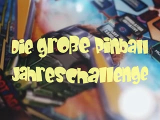 DIE GROÃŸE PINBALL JAHRESCHALLENGE