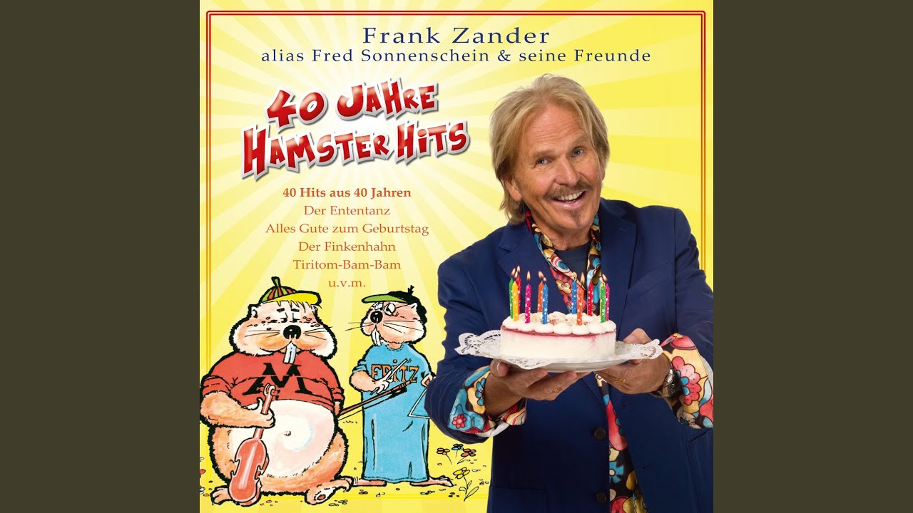 Du hast heut' Geburtstag