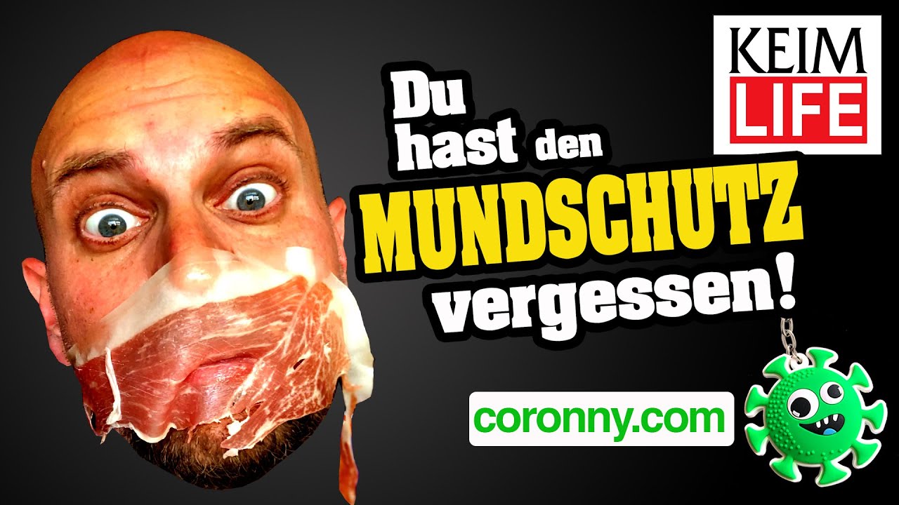 KEIM LIFE - Du hast den Mundschutz vergessen