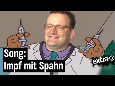 Song fÃ¼r Jens Spahn: "Impf mit Spahn" | extra 3 | NDR
